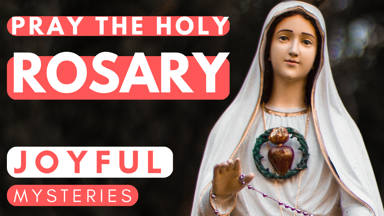joyful mysteries of the rosary
